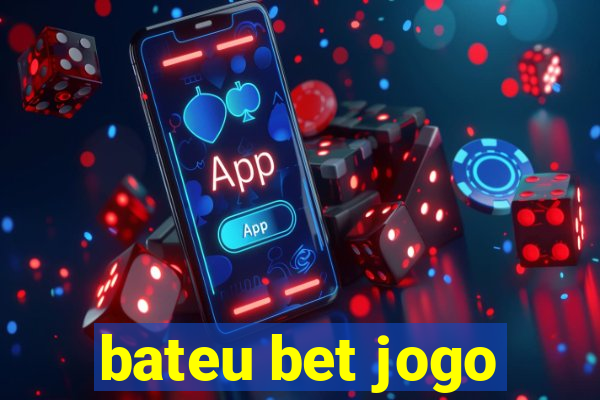 bateu bet jogo